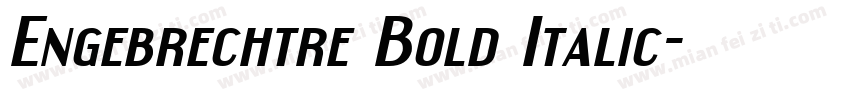 Engebrechtre Bold Italic字体转换